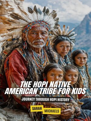 cover image of The Hopi Native American Tribe For Kids